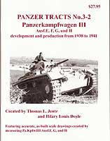 Panzer Tracts No.3-2 "Panzerkampfwagen III Ausf.E, F, G, und H" - Thomas L.Jentz, Hilary L-Doyle - ISBN:0-9771643-9-x