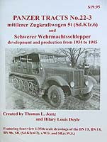 Mittlerer Zugkraftwagen 5t (Sd.Kfz.6) and schwerer Wehrmachtsschlepper - (Jentz, Doyle) - Panzertracts