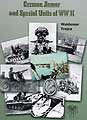 German Armor and Special Units of WW2 - Waldemar Trojca - ISBN 0-921991-73-8