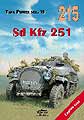 Militaria Vol.215 'Sd.Kfz.251- (Janusz Ledwoch) - ISBN: 83-7219-215-4