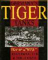 Germany's Tiger Tanks: From VK45.02 to Tiger II - (Jentz, Doyle) - ISBN: 0-7643-0224-8